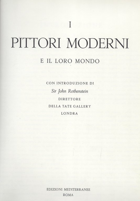 I pittori moderni e il loro mondo