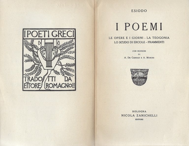 I Poemi. Le opere e i giorni - La Teogonia …