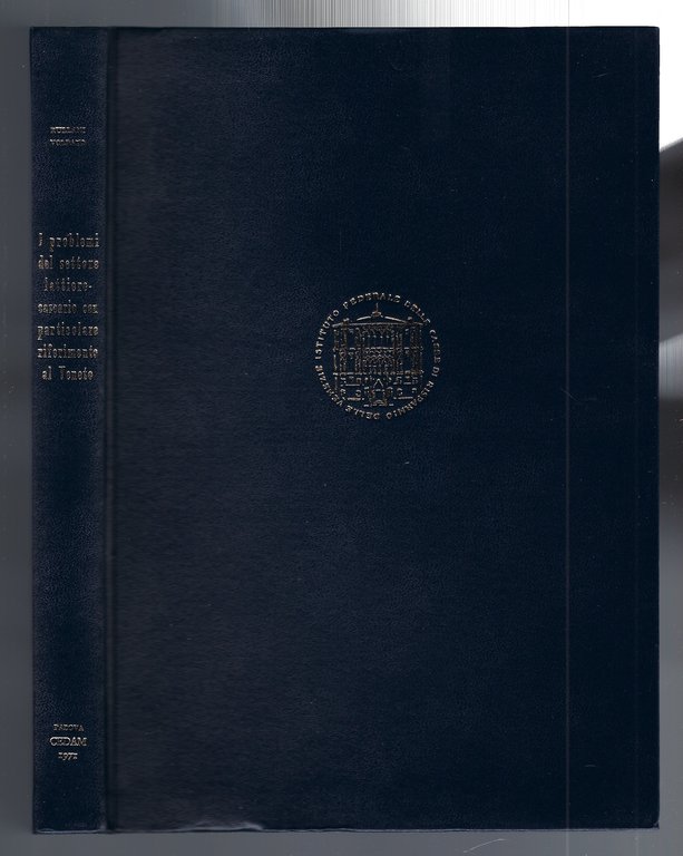 I problemi del settore lattiero-caseario con particolare riferimento al Veneto