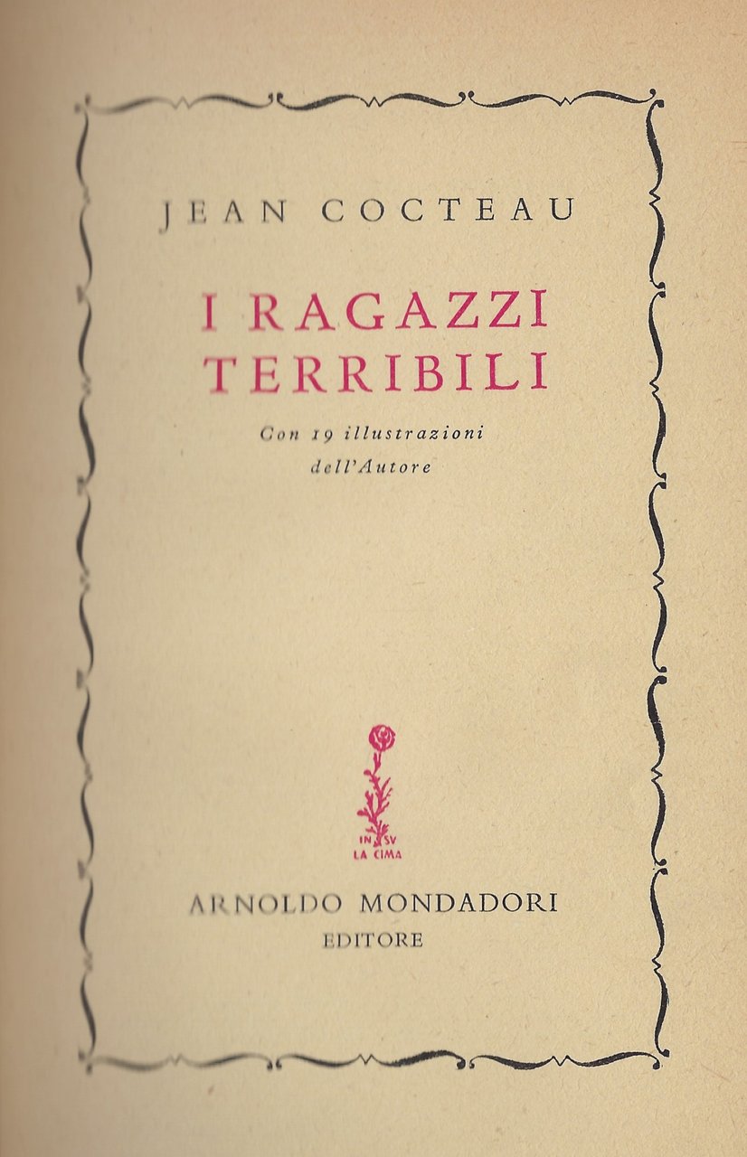 I ragazzi terribili. Con 19 illustrazioni dell'Autore.