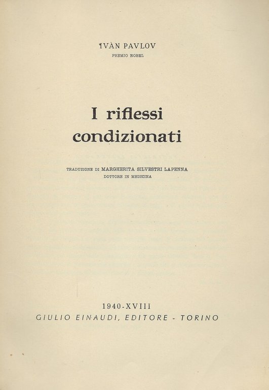I riflessi condizionati.