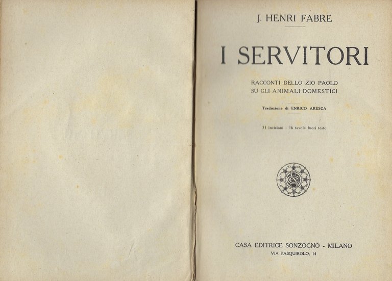 I servitori - Racconti dello zio Paolo su gli animali …