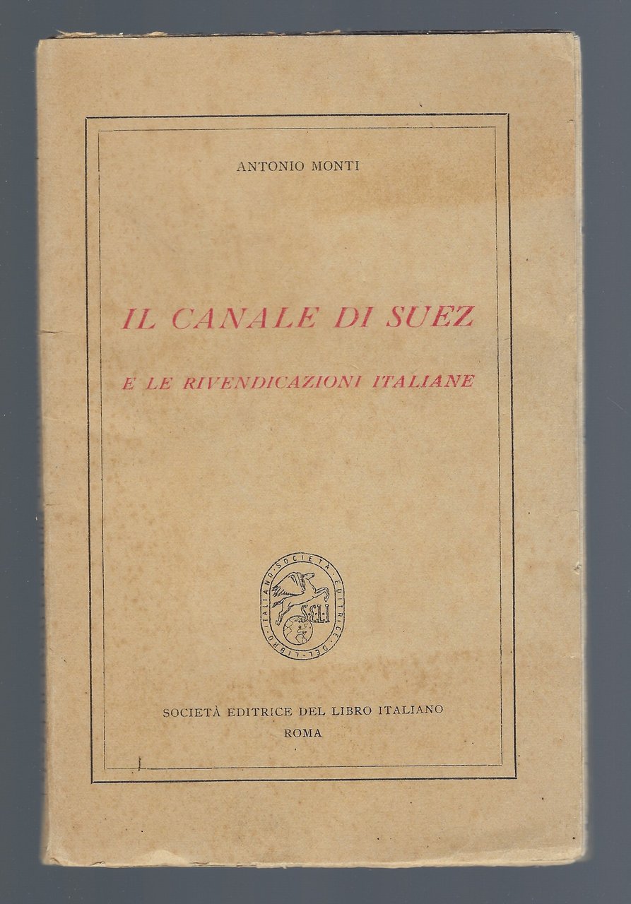 Il canale di Suez e le rivendicazioni italiane