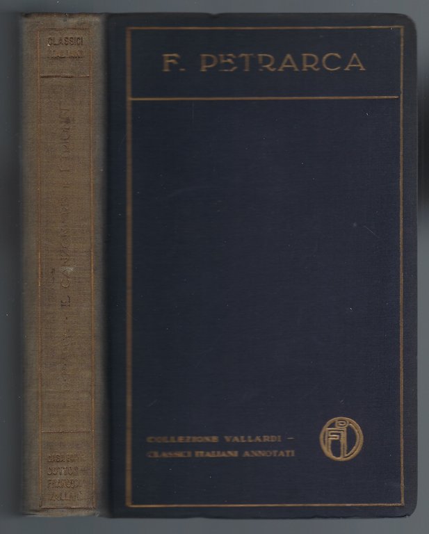 Il Canzoniere e i Trionfi. Con introduzione, notizie bio-bibliografiche e …