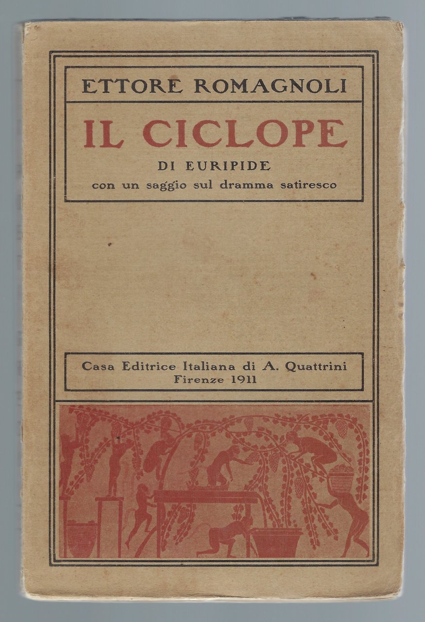 Il ciclope di Euripide tradotto in versi italiani con un …