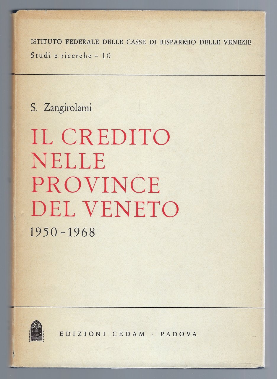 Il credito nelle province del Veneto 1950-1968