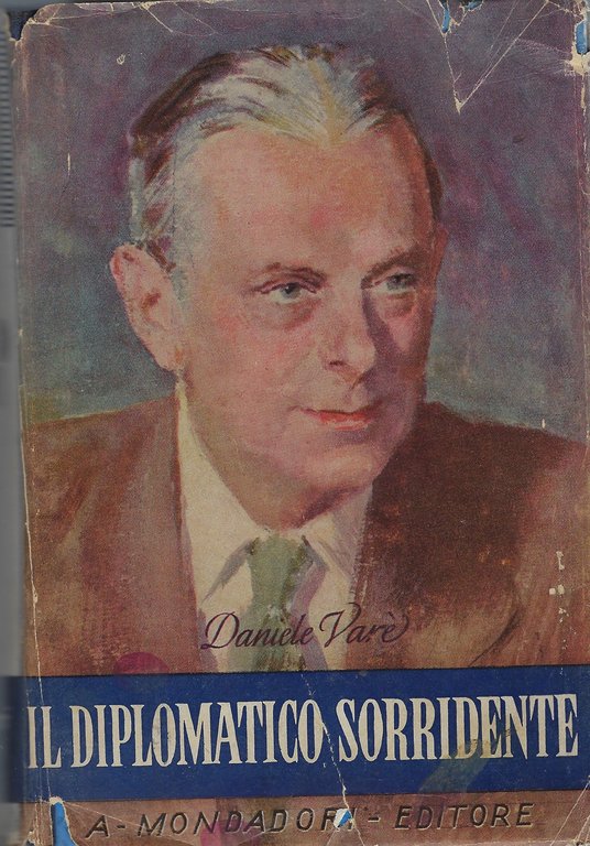 Il diplomatico sorridente (1900 - 1940)