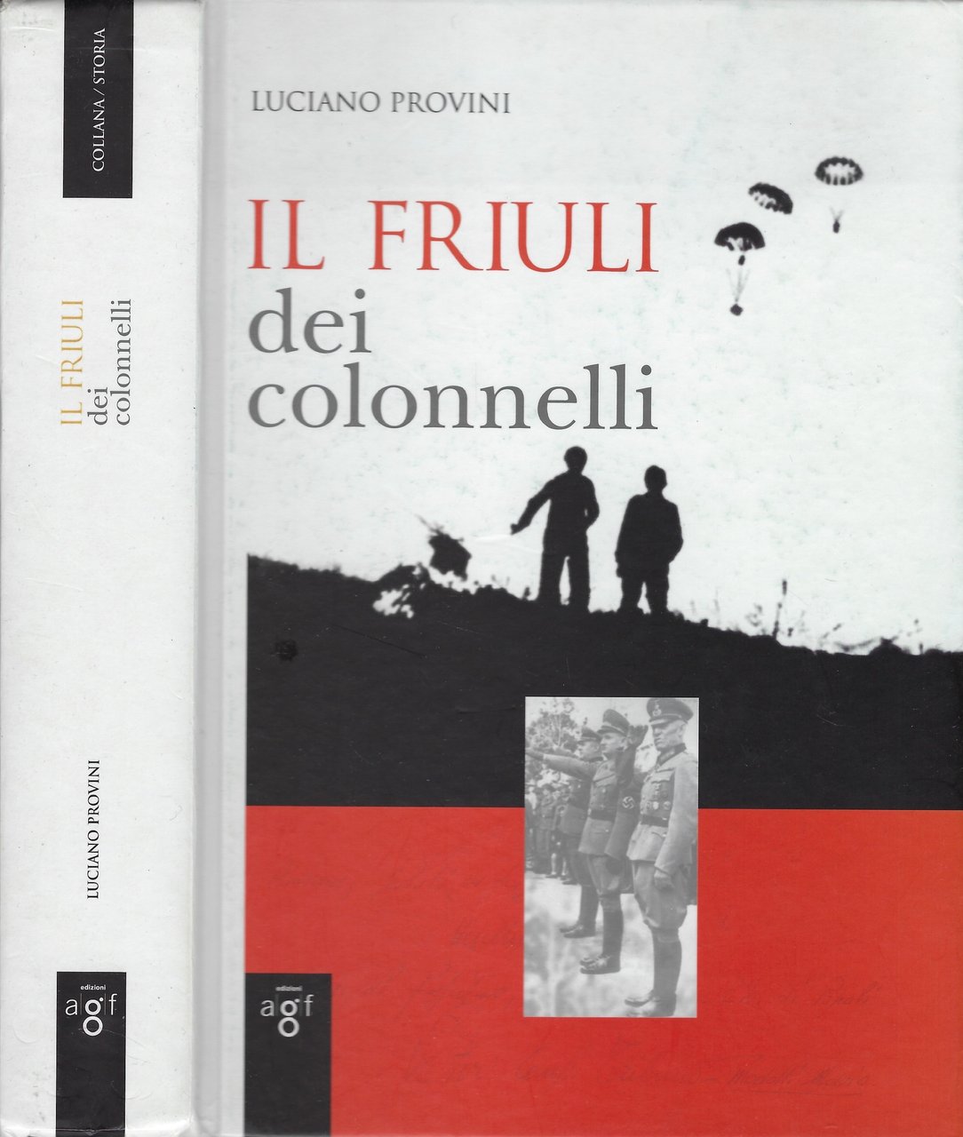 Il Friuli dei colonnelli