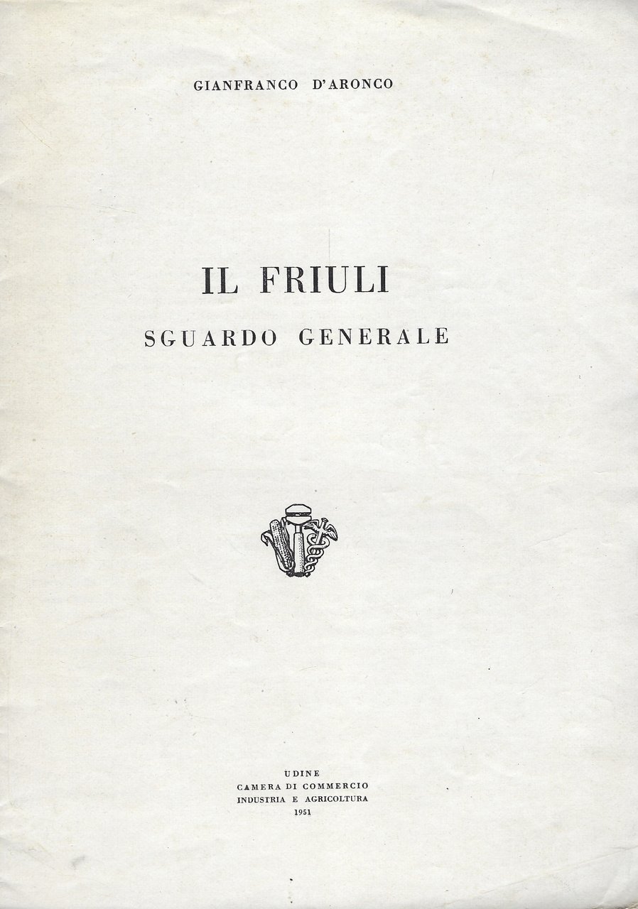 Il Friuli sguardo generale