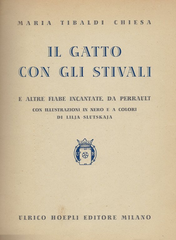 Il gatto con gli stivali e altre fiabe incantate,da Perrault