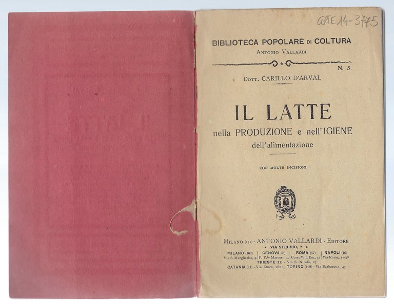 Il latte nella produzione e nell'igiene dell'alimentazione.