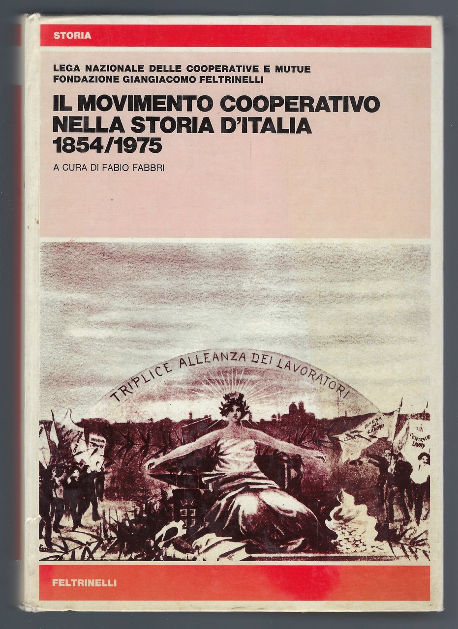 Il Movimento Cooperativo nella storia d'Italia 1854/1975