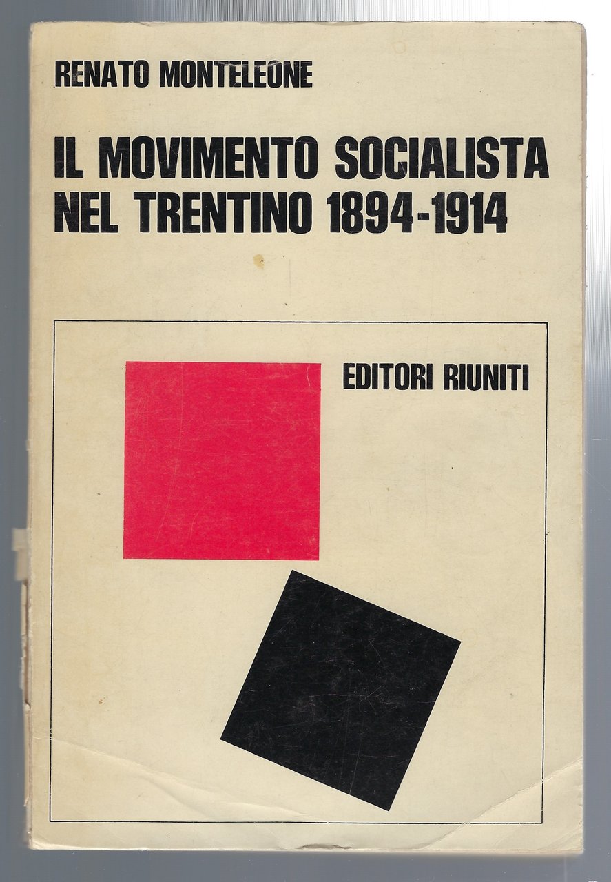 Il movimento socialista nel Trentino 1894-1914