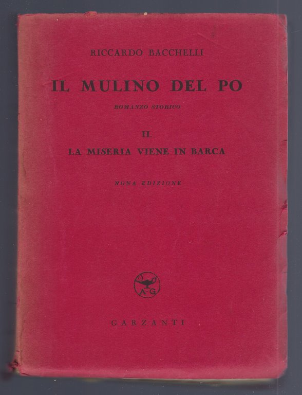 Il mulino del Po. Romanzo storico.