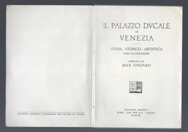 Il Palazzo Ducale di Venezia. Guida storico artistica illustrata