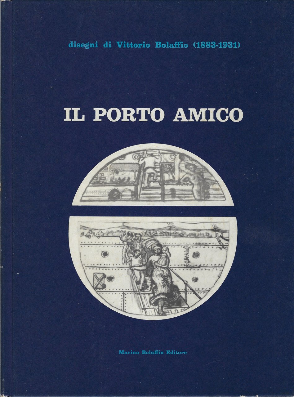 Il porto amico Trieste e il mare in disegni inediti …