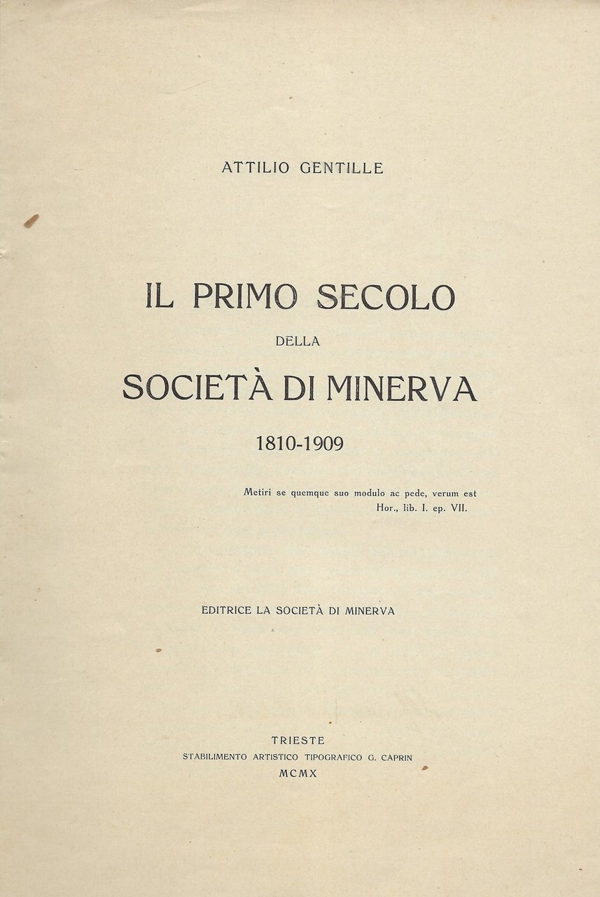 Il primo secolo della società di Minerva