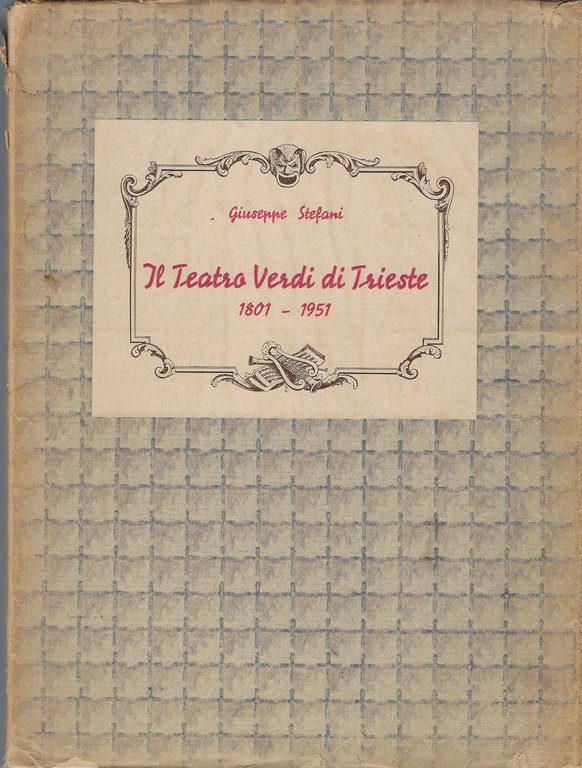 Il teatro Verdi di Trieste nel 150° annuale della sua …