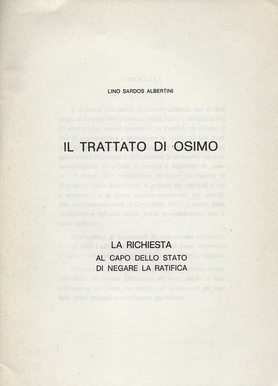 Il trattato di Osimo: la richieste al Capo dello Stato …
