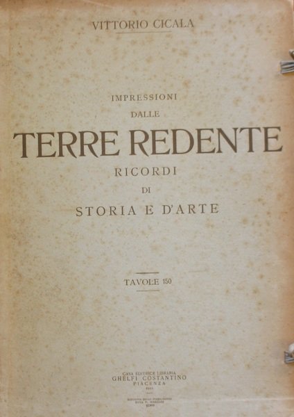 Impressioni dalle Terre Redente: ricordi di storia e d'arte | Immagine Gallery 1
