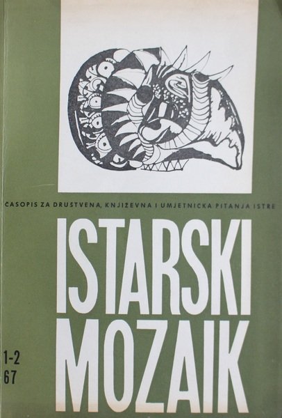 Istarski Mozaik Casopis za drustvena, knizevna i umjetnicka pitanla Istre