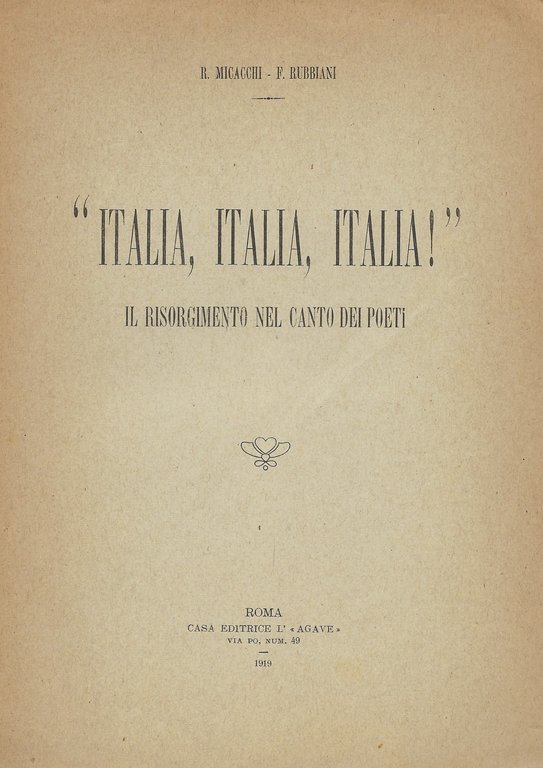 Italia,Italia,Italia! Il Risorgimento nel canto dei poeti