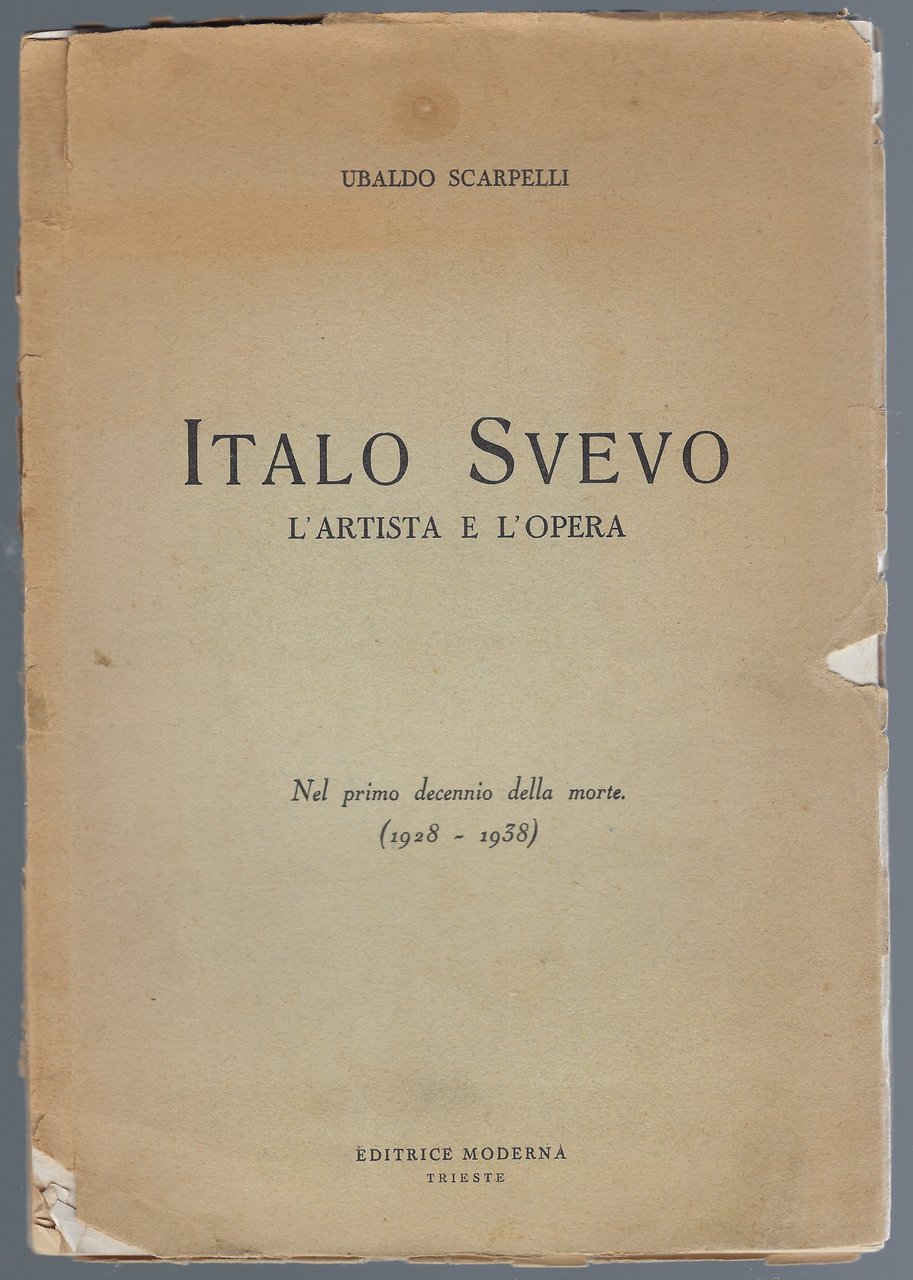 Italo Svevo - L'artista e l'opera