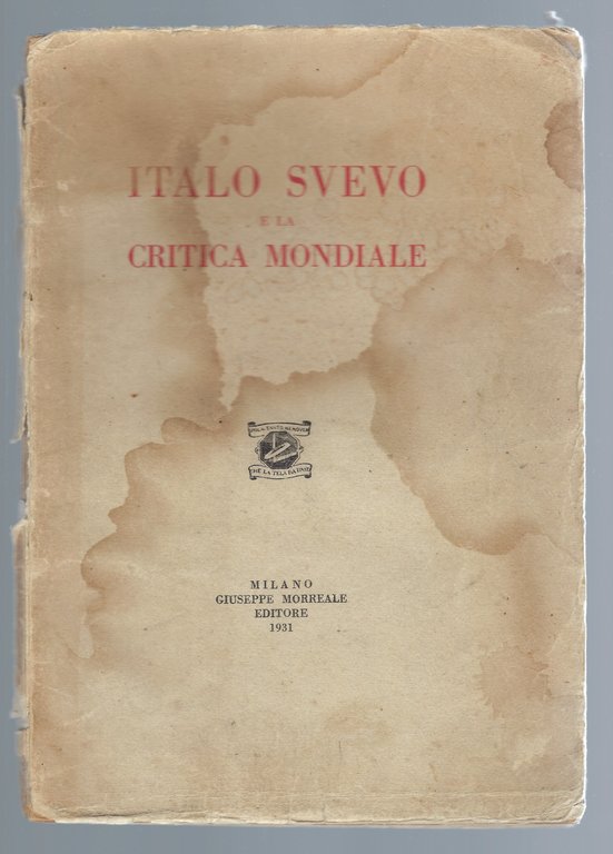 Italo Svevo e la critica mondiale: brevi riassunti dalle Critiche …