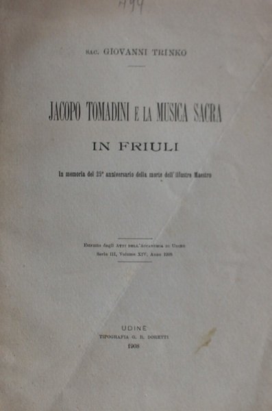 Jacopo Tomadini e la musica sacra in Friuli