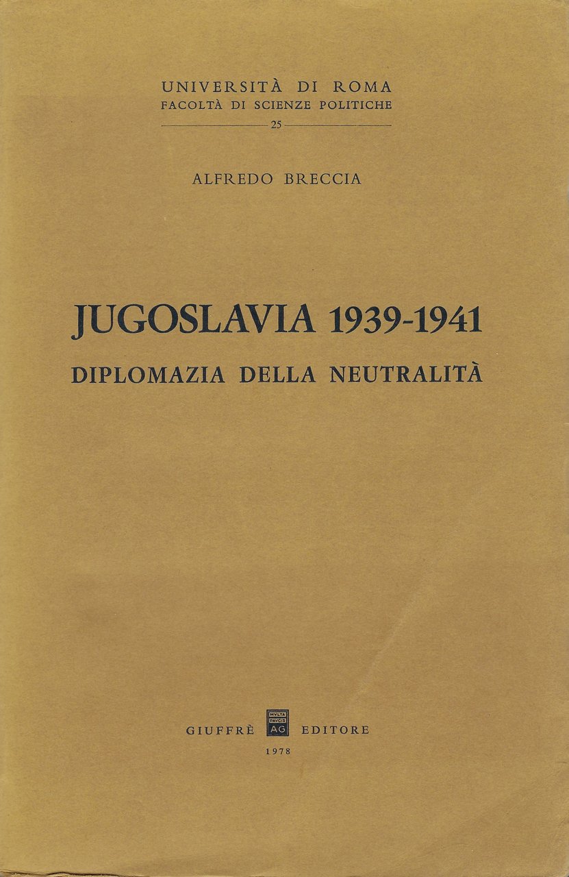 Jugoslavia 1939-1941: diplomazia della neutralità