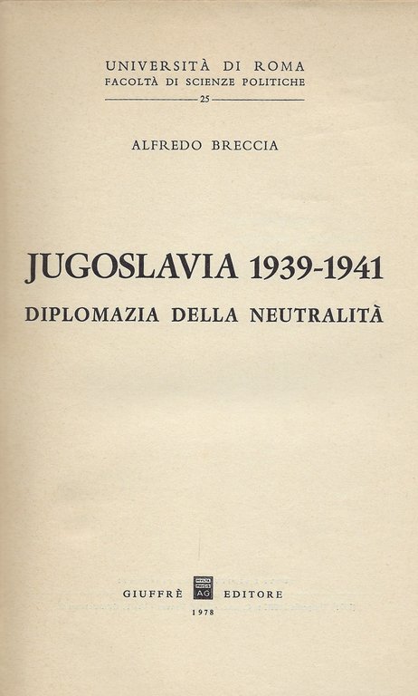 Jugoslavia 1939-1941: diplomazia della neutralità