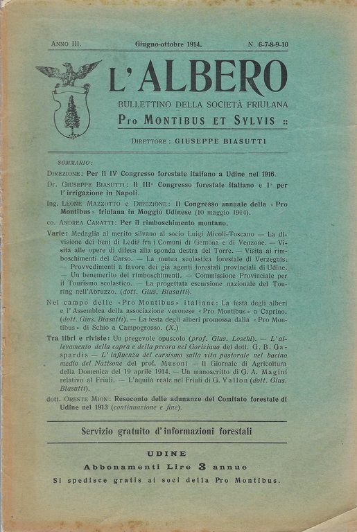 L'Albero bullettino della Società friulana - Pro Montibus et Sylvis …