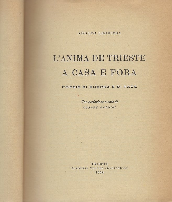 L'anima de Trieste a casa e fora. Poesie di guerra …