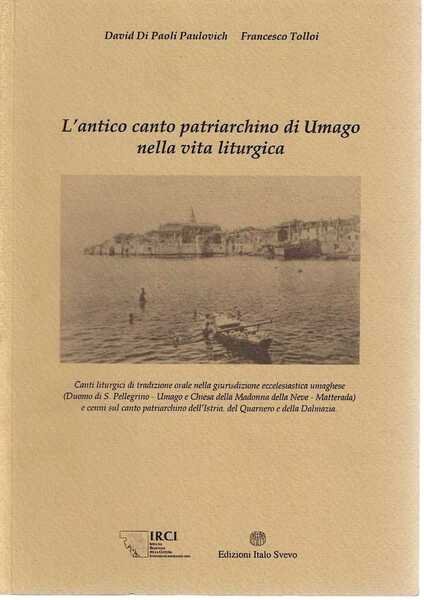 L'antico canto patriarchino di Umago nella vita liturgica