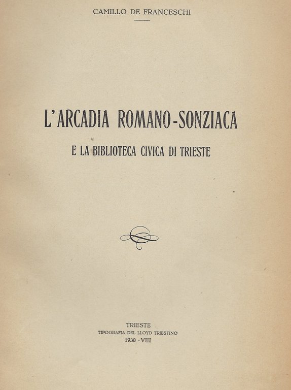 L'arcadia Romano-sonziaca e la biblioteca civica di Trieste