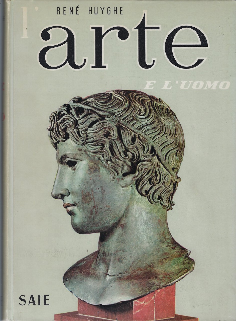 L'Arte e l'Uomo (1° Volume)