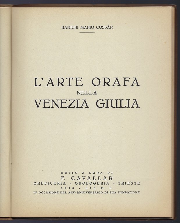 L'Arte orafa nella Venezia Giulia