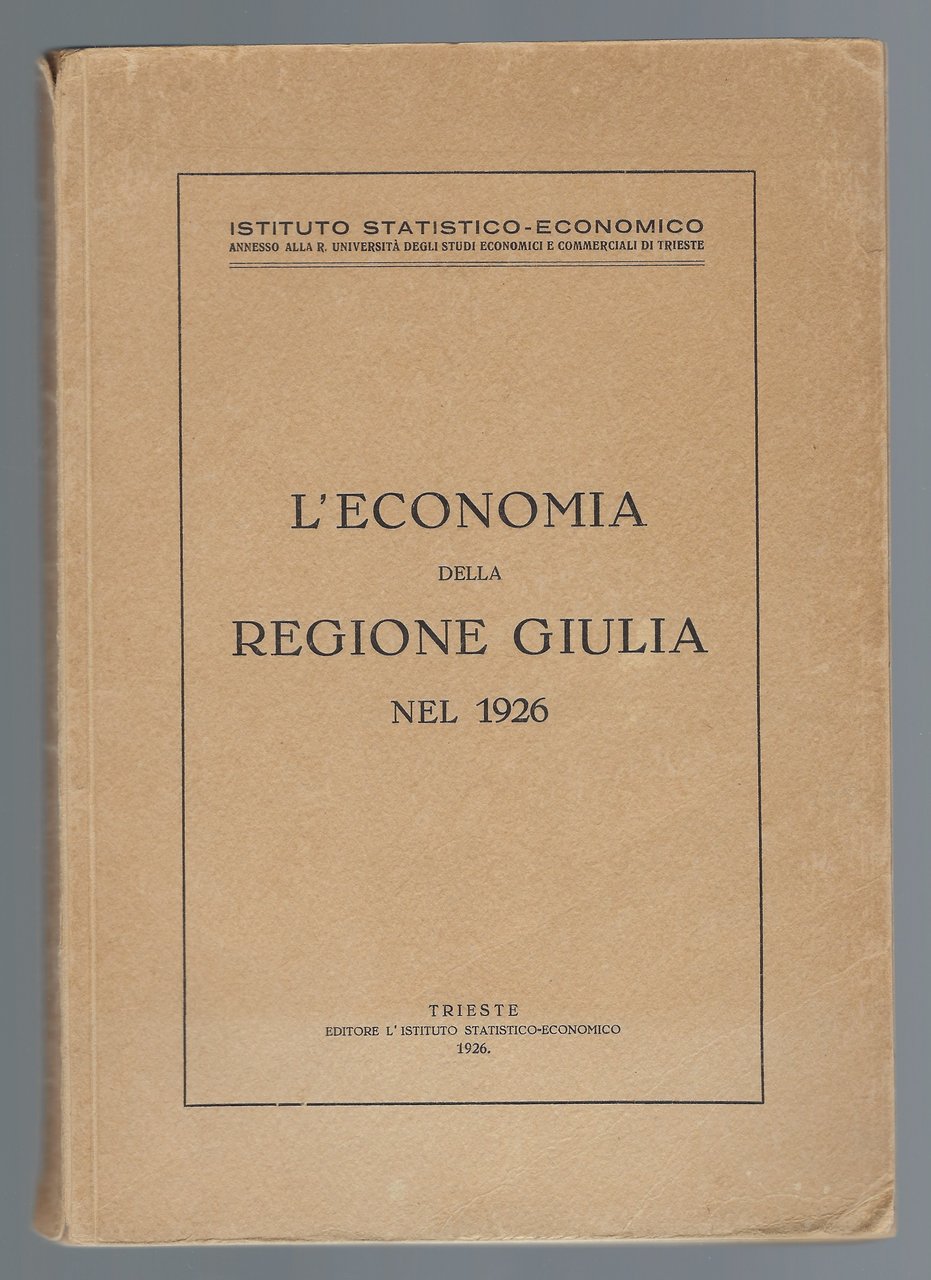 L'economia della Regione Giulia nel 1926