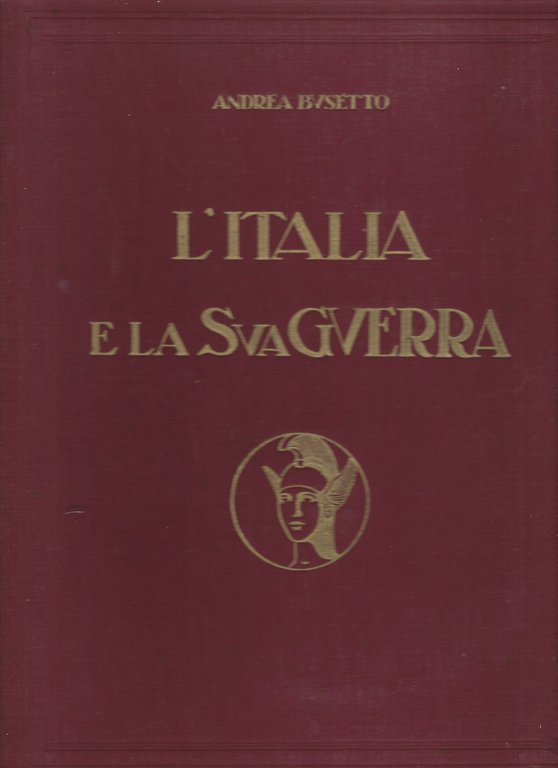 L'Italia e la sua guerra