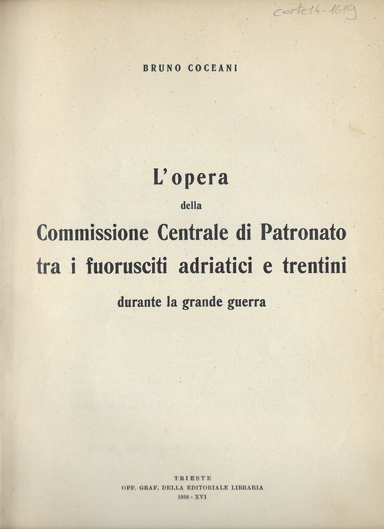 L'opera della Commissione Centrale di Patronato tra i fuorusciti adriatici …