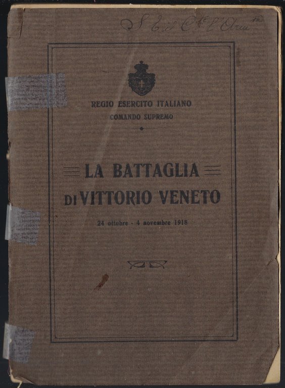 La battaglia di Vittorio Veneto 24 Ottobre - 4 Novembre …