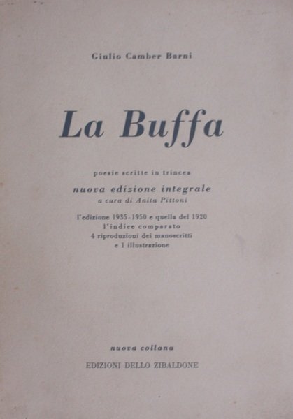 La Buffa.Poesie scritte in trincea.Nuova edizione integrale a cura di …