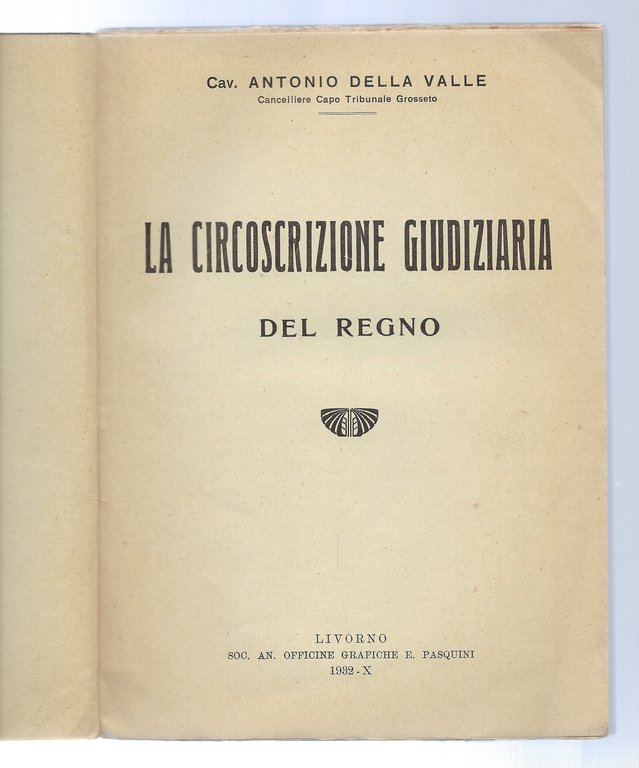 La circoscrizione giudiziaria del Regno