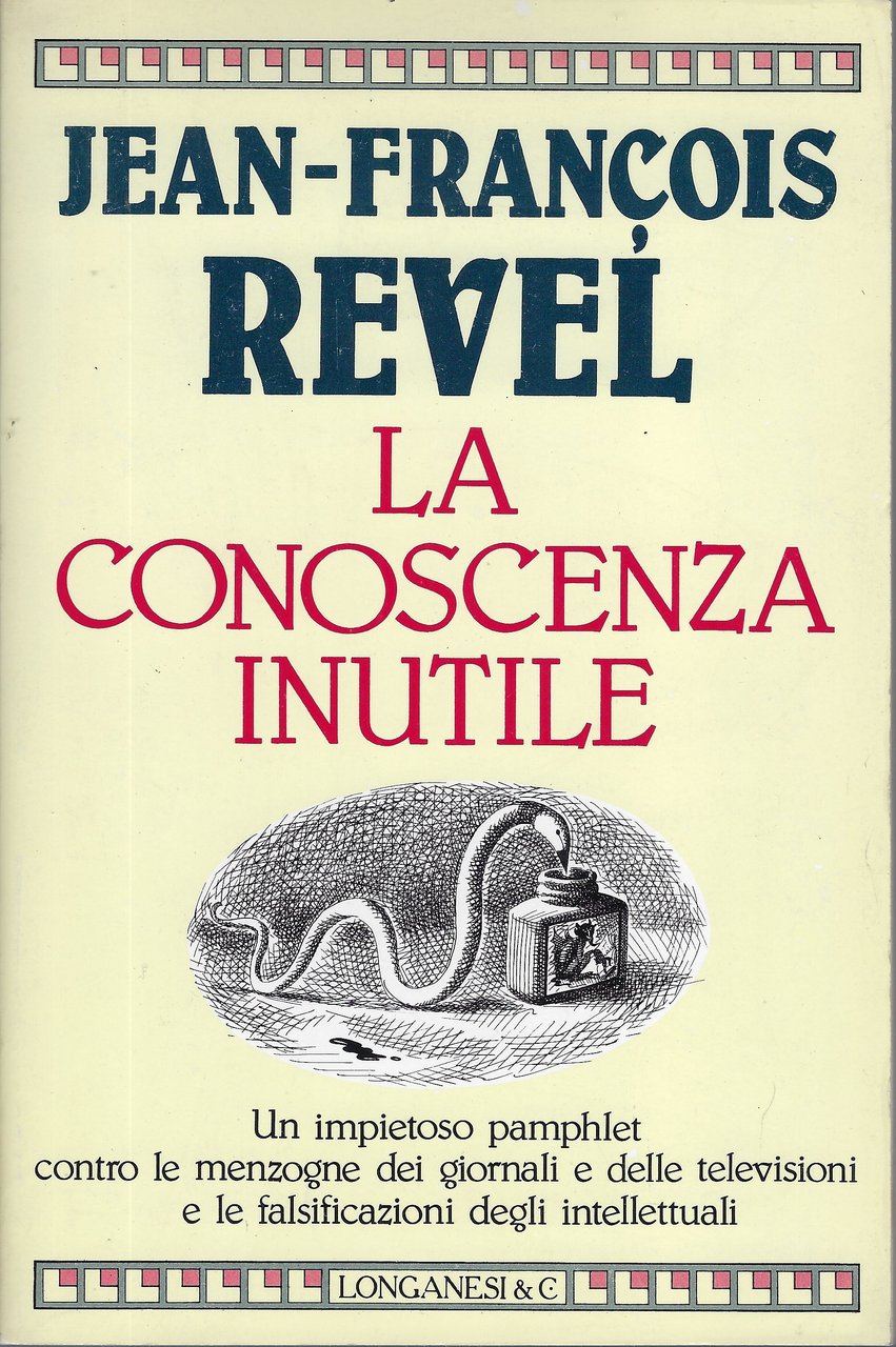 "La conoscenza inutile" di Jean Francois Revel