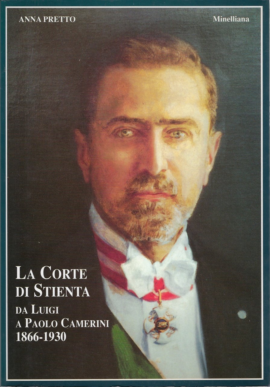 La Corte di Stienta, da Luigi a Paolo Camerini 1866-1930