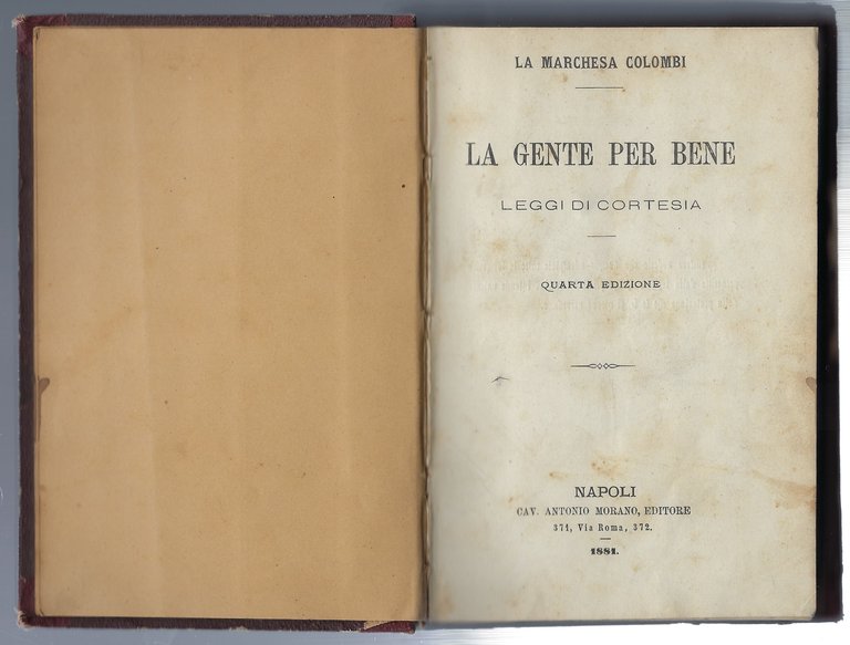 La gente per bene. Leggi di cortesia.