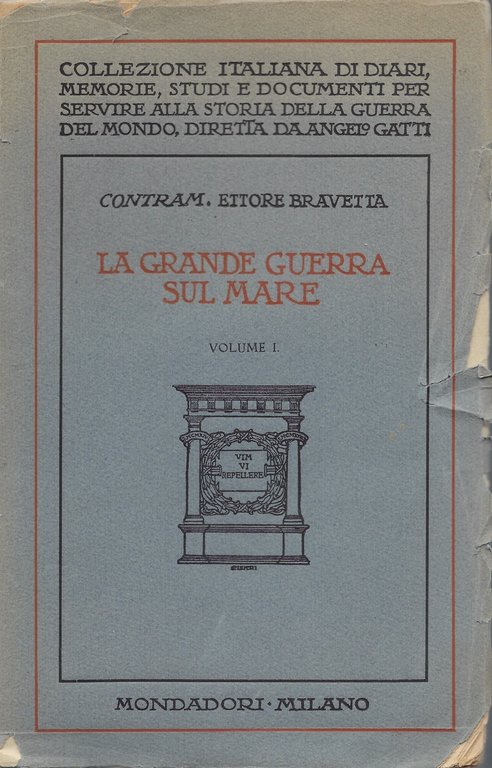 La grande guerra sul mare. fatti - insegnamenti - previsioni