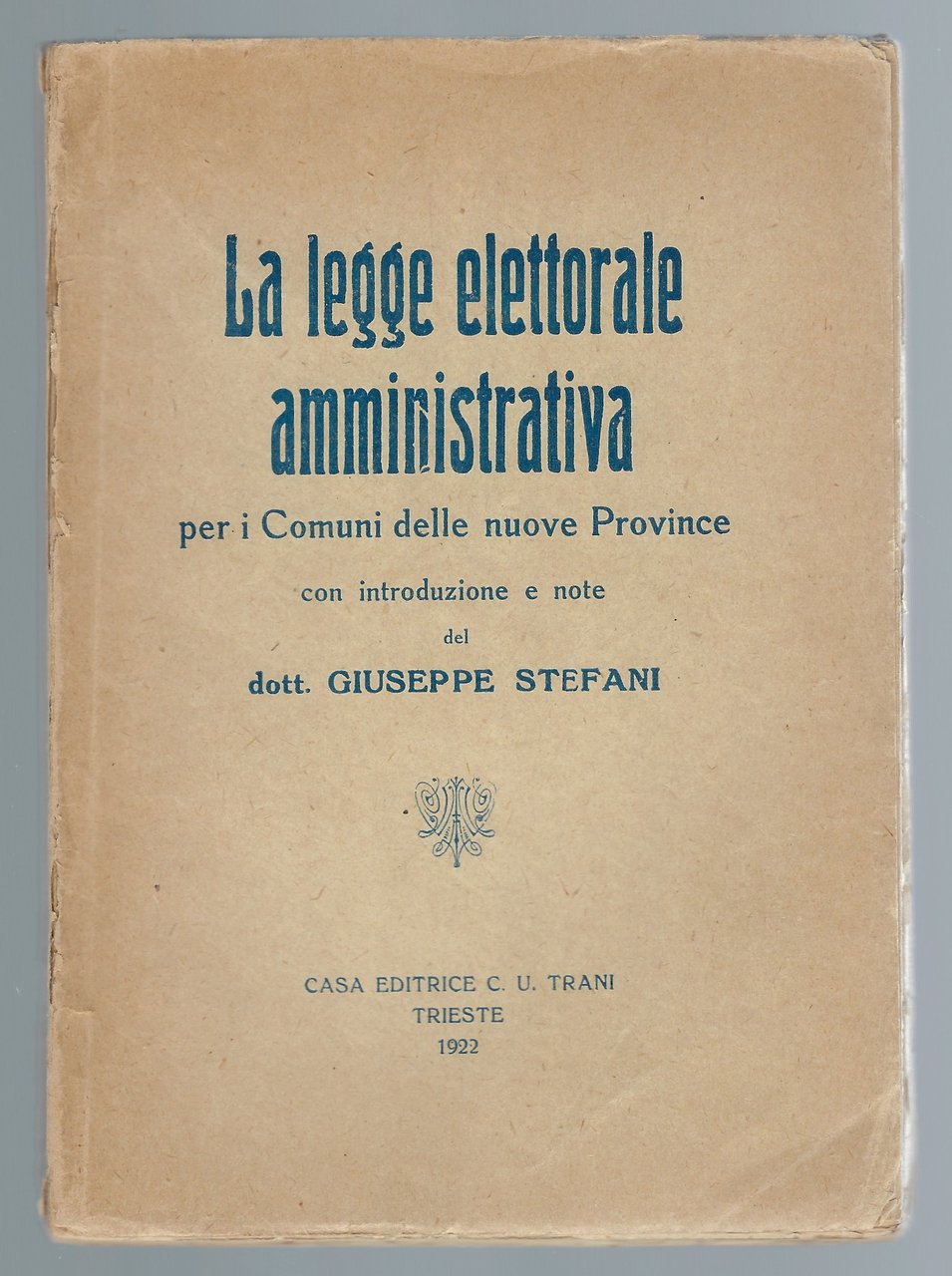 La legge elettorale amministrativa per i Comuni delle nuove Province