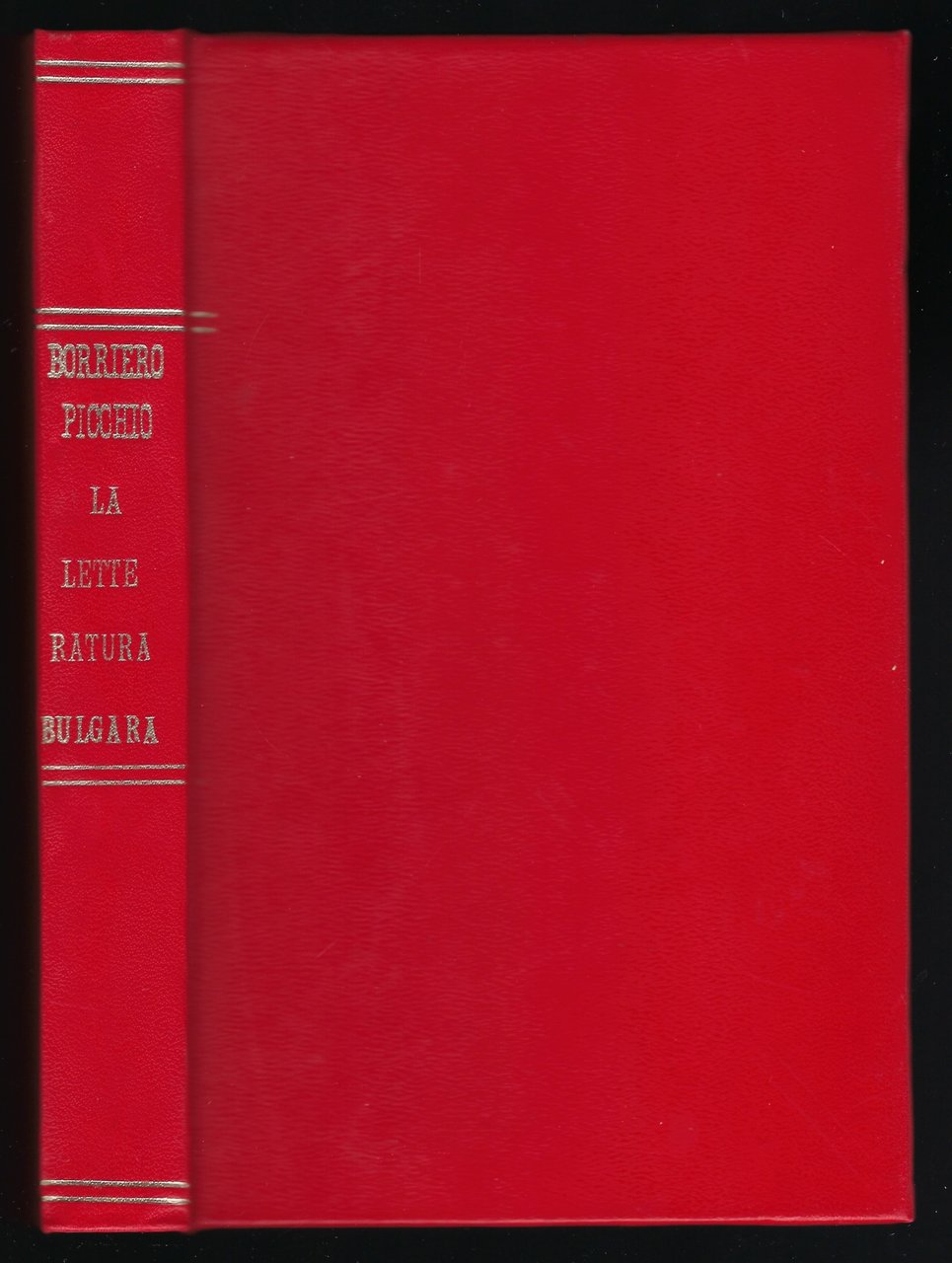 La letteratura bulgara con un profilo della letteratura paleoslava.