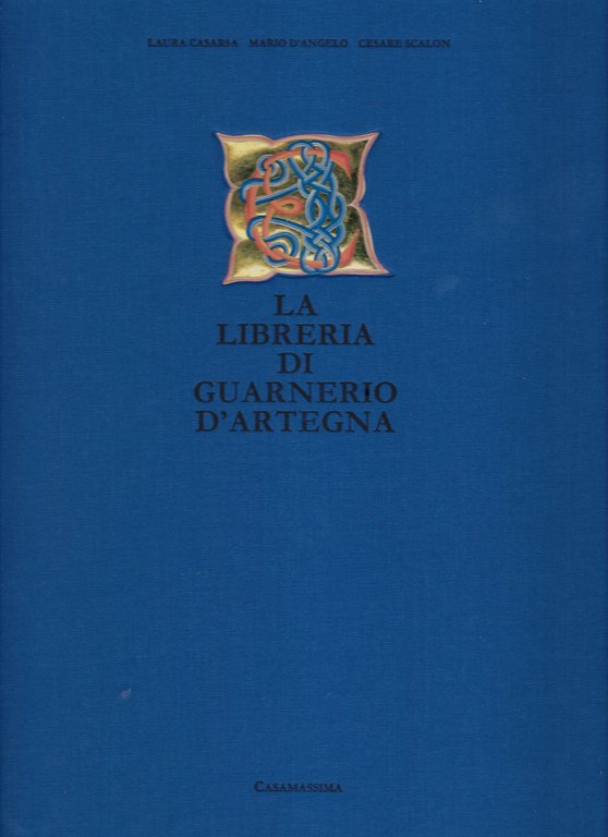 "La libreria di Guarnerio d'Artegna"